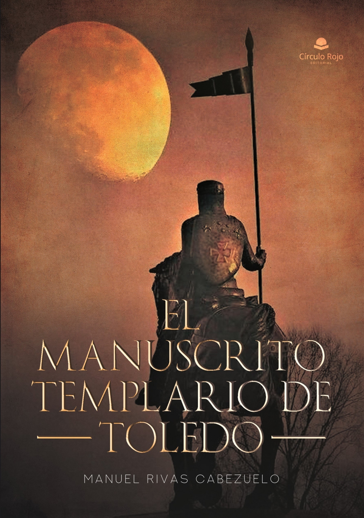 Portada El ManuscritoTemplario de Toledo